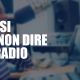 Alcune frasi da non dire in radio