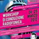 Workshop di Conduzione Radiofonica a Manfredonia (FG) – 24 e 25 Marzo