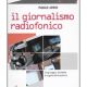 Libri sulla Radio: Il Giornalismo Radiofonico, di Paolo Jorio