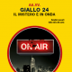 Giallo 24: Un esperimento riuscito