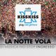 Radio Kiss Kiss: nel weekend "La Notte Vola"