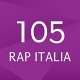 105 Rap Italia: la nuova webradio del Gruppo Finelco