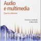 Il mondo dell’audio digitale con “Audio e multimedia”