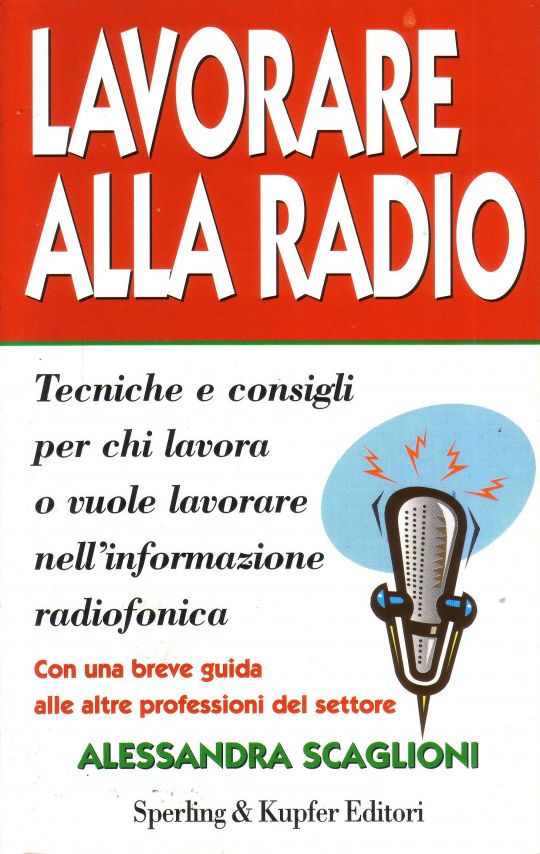 Ruoli e mestieri in radio nel libro “Lavorare alla Radio”