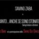 Savino Zaba di Radio2 a teatro con "Canto anche se sono stonato"