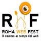 Roma Web Fest: arriva la 4° edizione