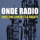 Onde radio: quel che conta è la salute!