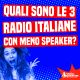 Quali sono le 3 Radio italiane con meno speaker nel palinsesto?