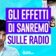 Gli effetti di Sanremo sulle Radio italiane: chi sta vincendo?