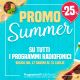 Promo Summer 2019: tutti i programmi radiofonici al -25%