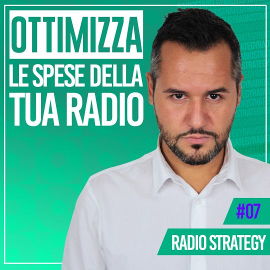 Radio Strategy: Ottimizza le spese della tua Radio