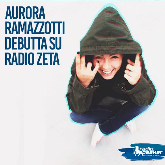 Radio Zeta: Aurora Ramazzotti in veste da Speaker Radiofonica