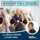 Workshop Public Speaking: il pubblico non farà più paura