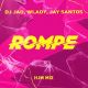 Venerdì 14 febbraio uscirà "Rompe", il nuovo singolo di Dj Jad, Wlady & Jay Santos