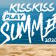 Kiss Kiss Play Summer 2020