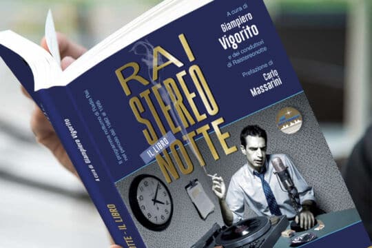 RaiStereoNotte: il libro sullo storico programma Rai