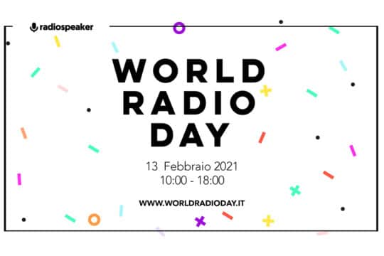 World Radio Day 2021: Celebriamo la Radio con Radiospeaker