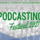 Festival del Podcasting 2021: chi abbiamo incontrato