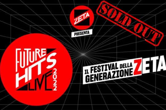 Sold Out per il Future Hits Live di Radio Zeta