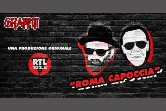 Su RTL 102.5 Play arriva Roma Capoccia