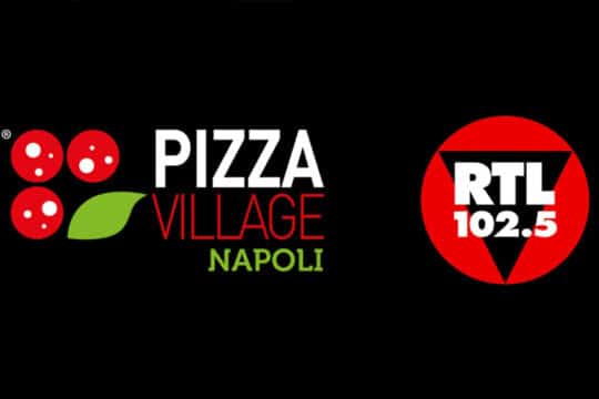 RTL 102.5 e Radio Zeta al Pizza Village Napoli