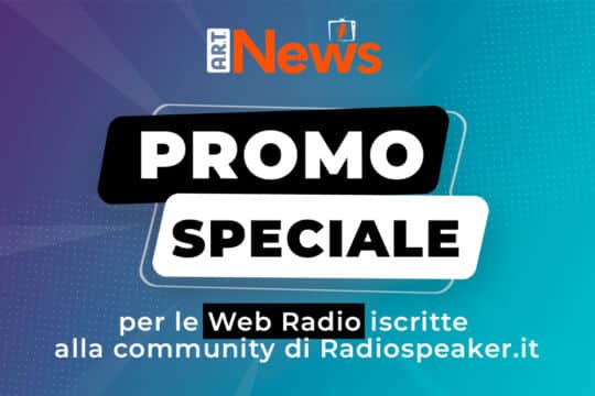 Art News: la promo speciale per la community di Radiospeaker