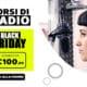 Settimana del Black Friday: sconti su tutti i corsi di Radio e Dizione