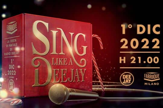 Sing Like a Deejay: l’1 Dicembre è la festa di Natale di Radio Deejay