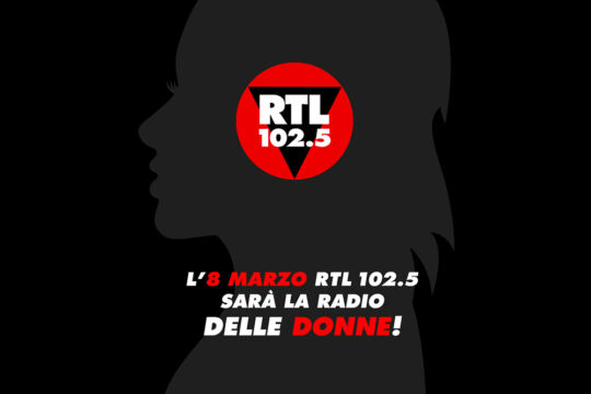 Festa della Donna: su RTL 102.5 l’8 marzo conducono solo le donne