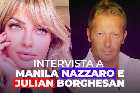 Intervista a Julian Borghesan e Manila Nazzaro: “In onda è come conoscersi da una vita”