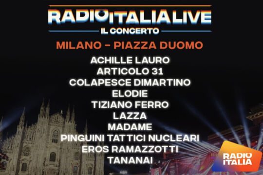 Radio Italia Live: annunciato il cast del 20 maggio a Milano