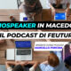 Radiospeaker in Macedonia per il podcast di fEUture LA