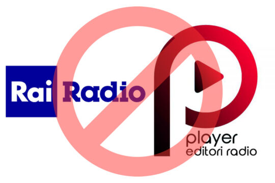 Rai Radio fuori anche da Player Editori Radio