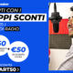 Dal 4 al 17 settembre riparti con i Doppi Sconti!