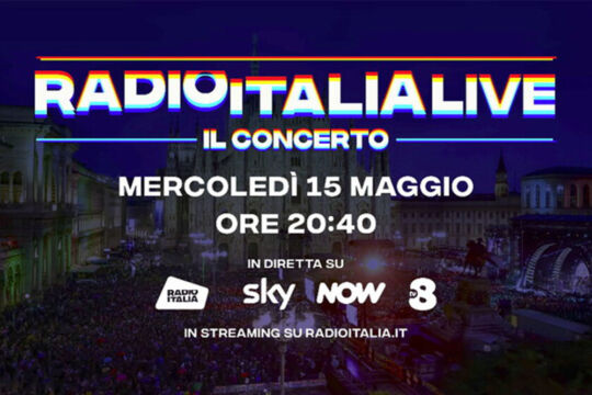 Radio Italia Live: il cast del 15 maggio a Milano