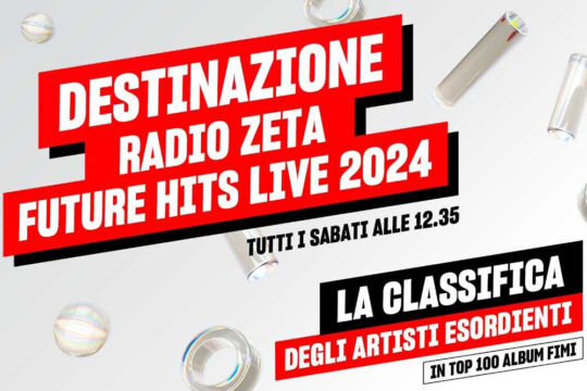 Su Radio Zeta la classifica artisti esordienti in Top 100 Album Fimi