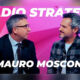 Come aprire una radio? Mauro Mosconi ospite a Radio Strategy