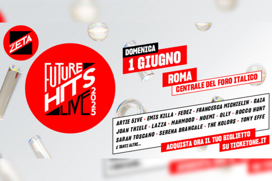 Radio Zeta Future Hits Live 2025: annunciati i primi 15 artisti della line-up romana