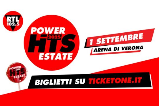 RTL 102.5 annuncia il Power Hits Estate 2025: torna lo show all’Arena di Verona