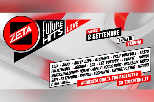 Future Hits Live 2025: Radio Zeta torna all’Arena di Verona con un cast stellare