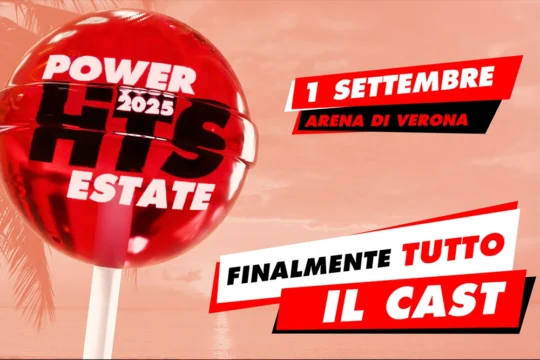 RTL 102.5 Power Hits Estate 2025: tutto pronto per il gran finale all’Arena di Verona