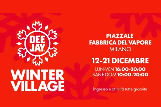 Radio Deejay lancia il Deejay Winter Village a Milano