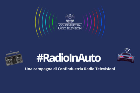 #RadioInAuto: la campagna di Confindustria Radio Televisioni per garantire la radio in auto tra FM, DAB e IP
