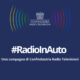#RadioInAuto: la campagna di Confindustria Radio Televisioni per garantire la radio in auto tra FM, DAB e IP