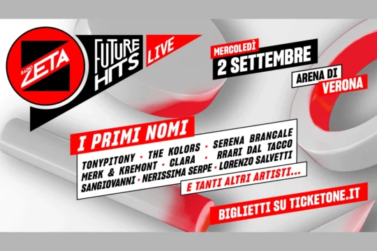 Future Hits Live 2026: Radio Zeta torna all’Arena di Verona con i primi artisti annunciati