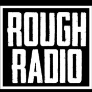 Rough Radio