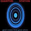 Quantum Station