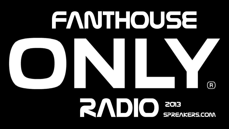 Only Radio Fanthouse